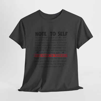 Note To Self | Unisex T-Shirt