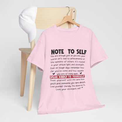 Note To Self | Unisex T-Shirt