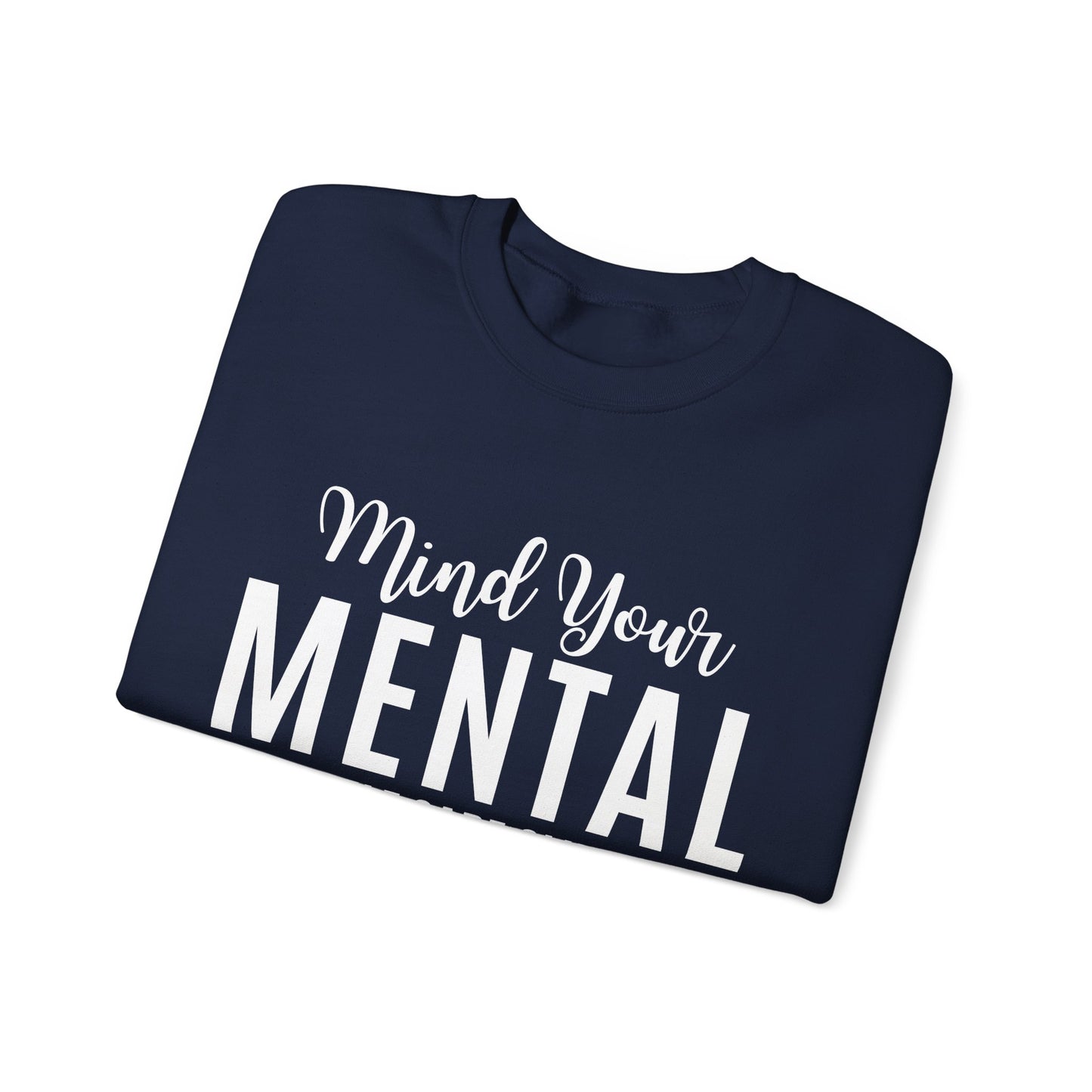 Mind Your Mental SCC Sweatshirt