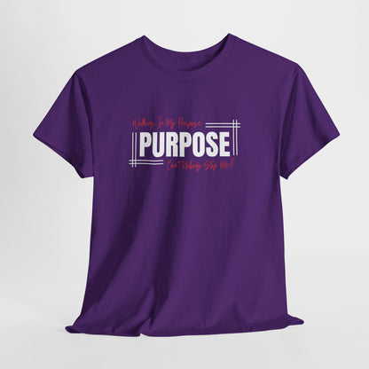 Walking In My Purpose | Unisex T-Shirt
