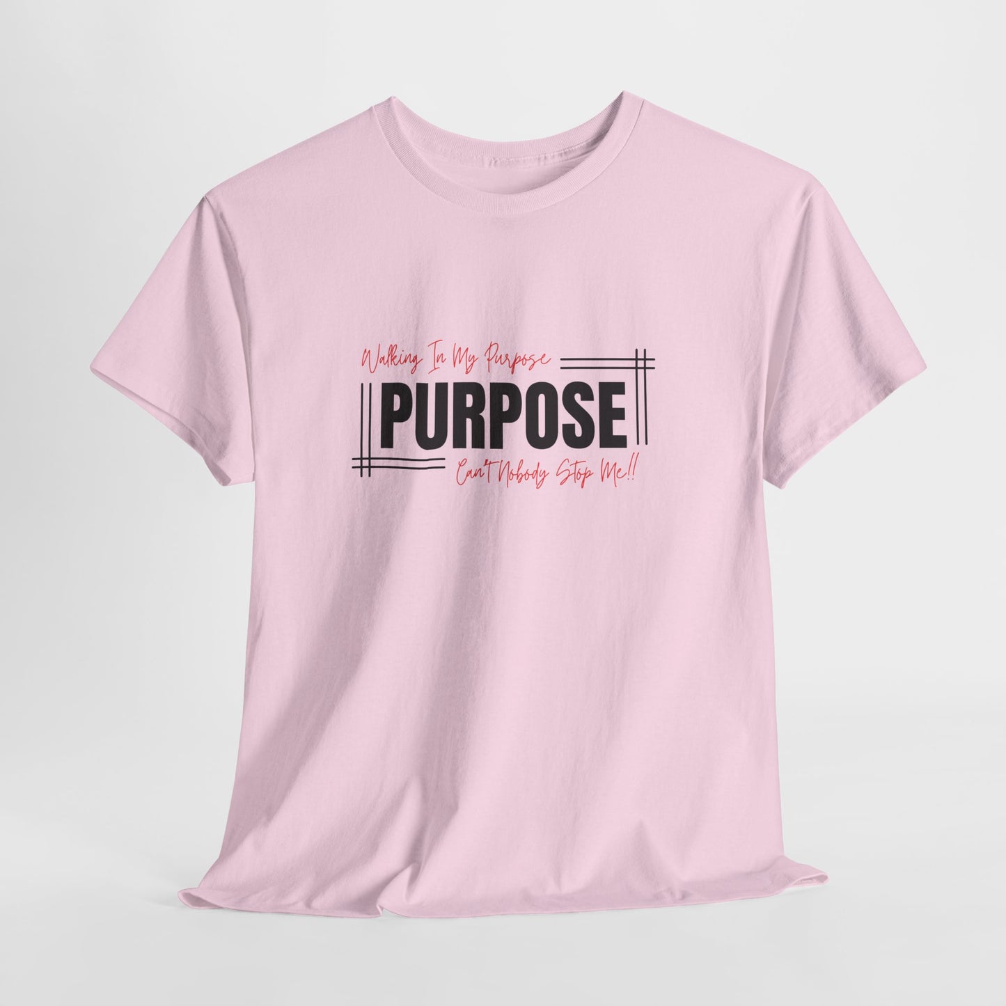 Walking In My Purpose | Unisex T-Shirt