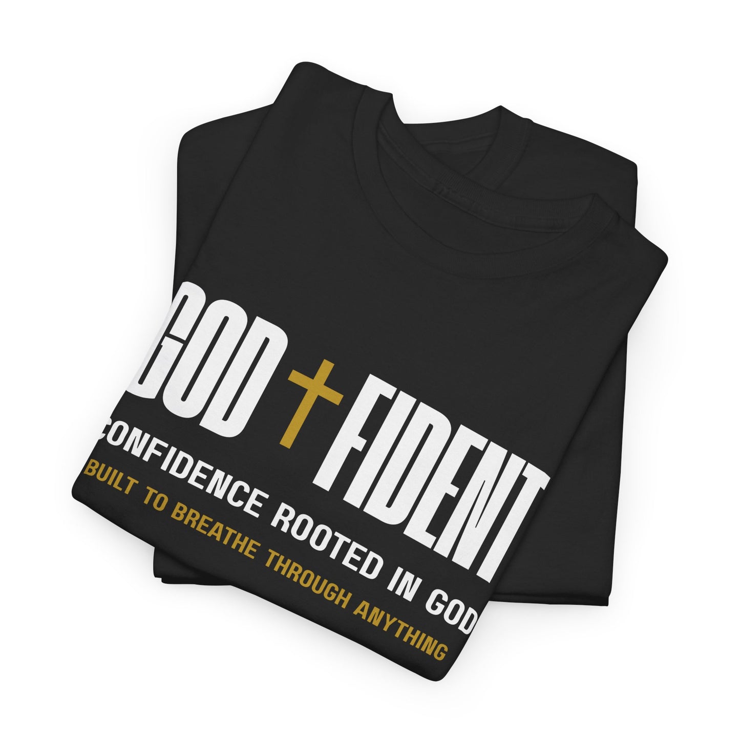 GODFIDENT T-Shirt— Confidence Rooted in God | Unisex