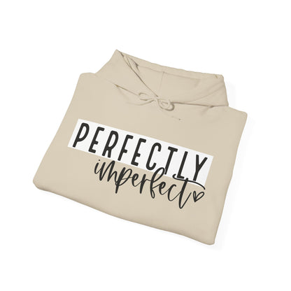 PERFECTLY IMPERFECT Hooded Sweatshirt