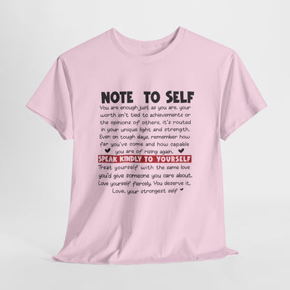 Note To Self | Unisex T-Shirt