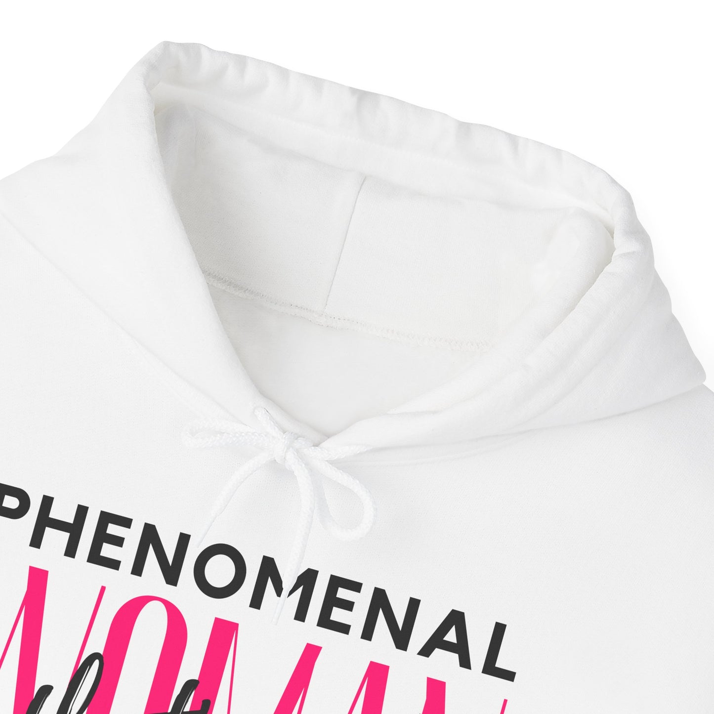 Phenomenal Woman Hooded Sweatshirt