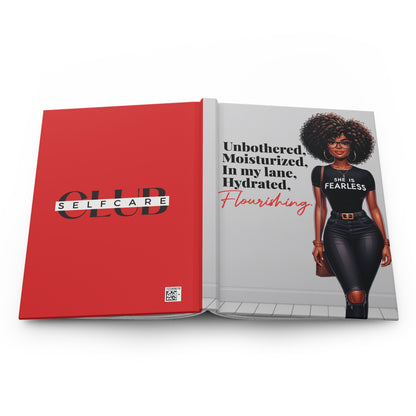 Unbothered & Flourishing Hardcover Journal