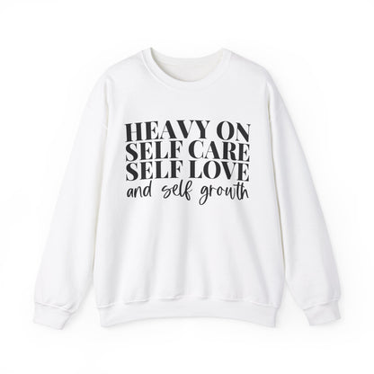 Heavy On The… Sweatshirt