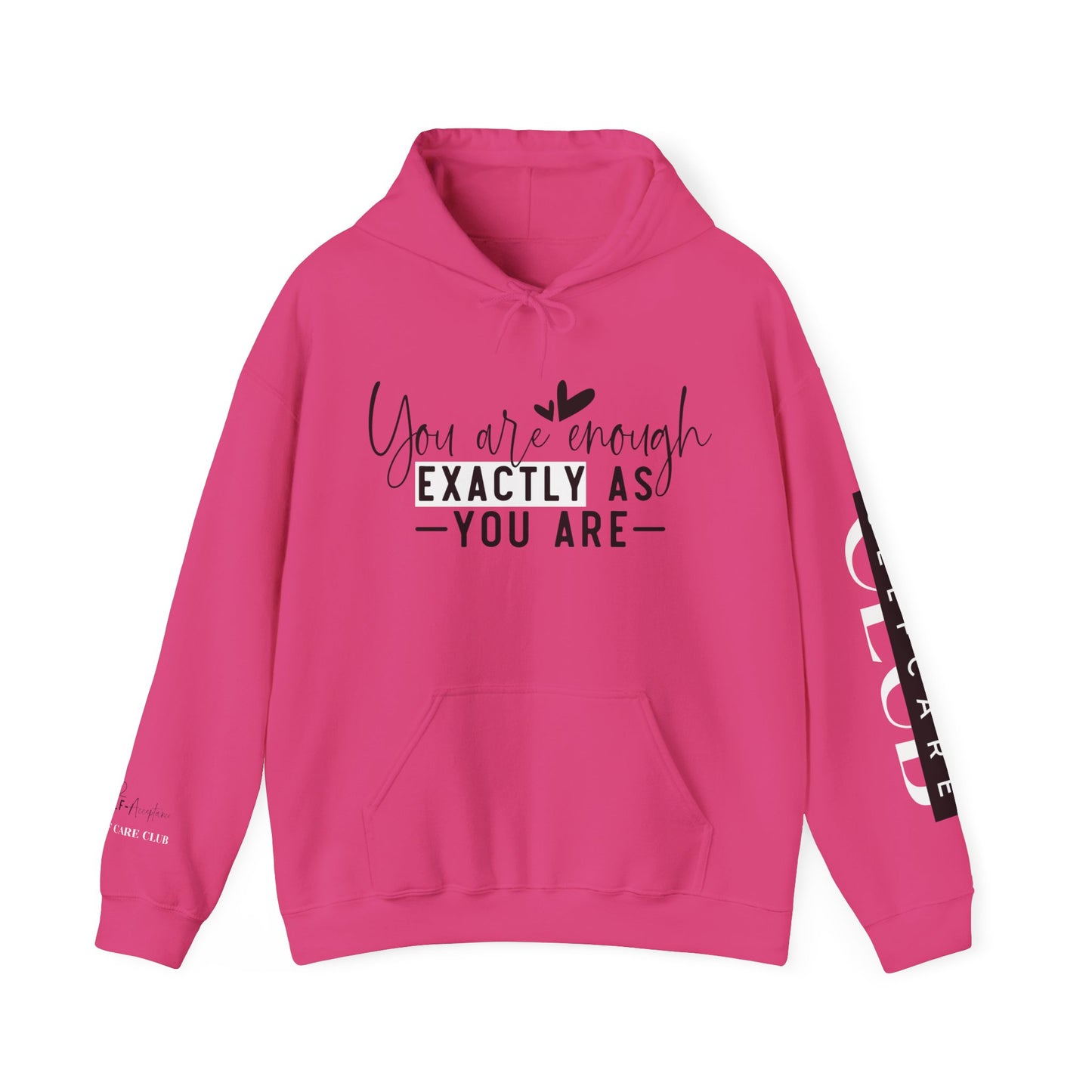 EXACTLY ENOUGH Hooded Sweatshirt