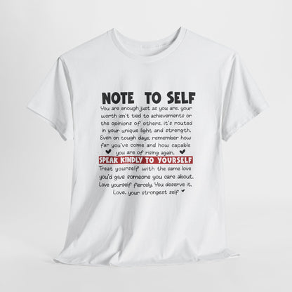 Note To Self | Unisex T-Shirt