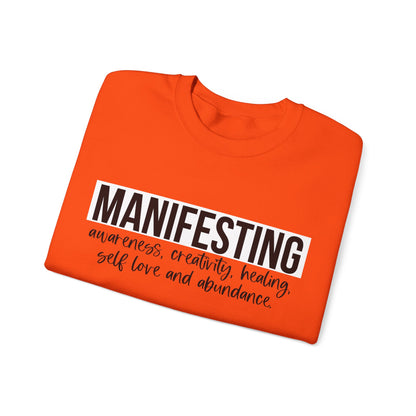 MANIFESTING Sweatshirt