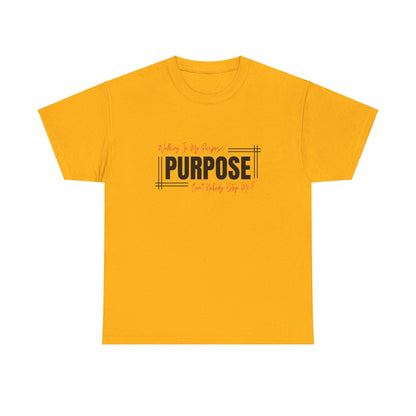 Walking In My Purpose T-Shirt