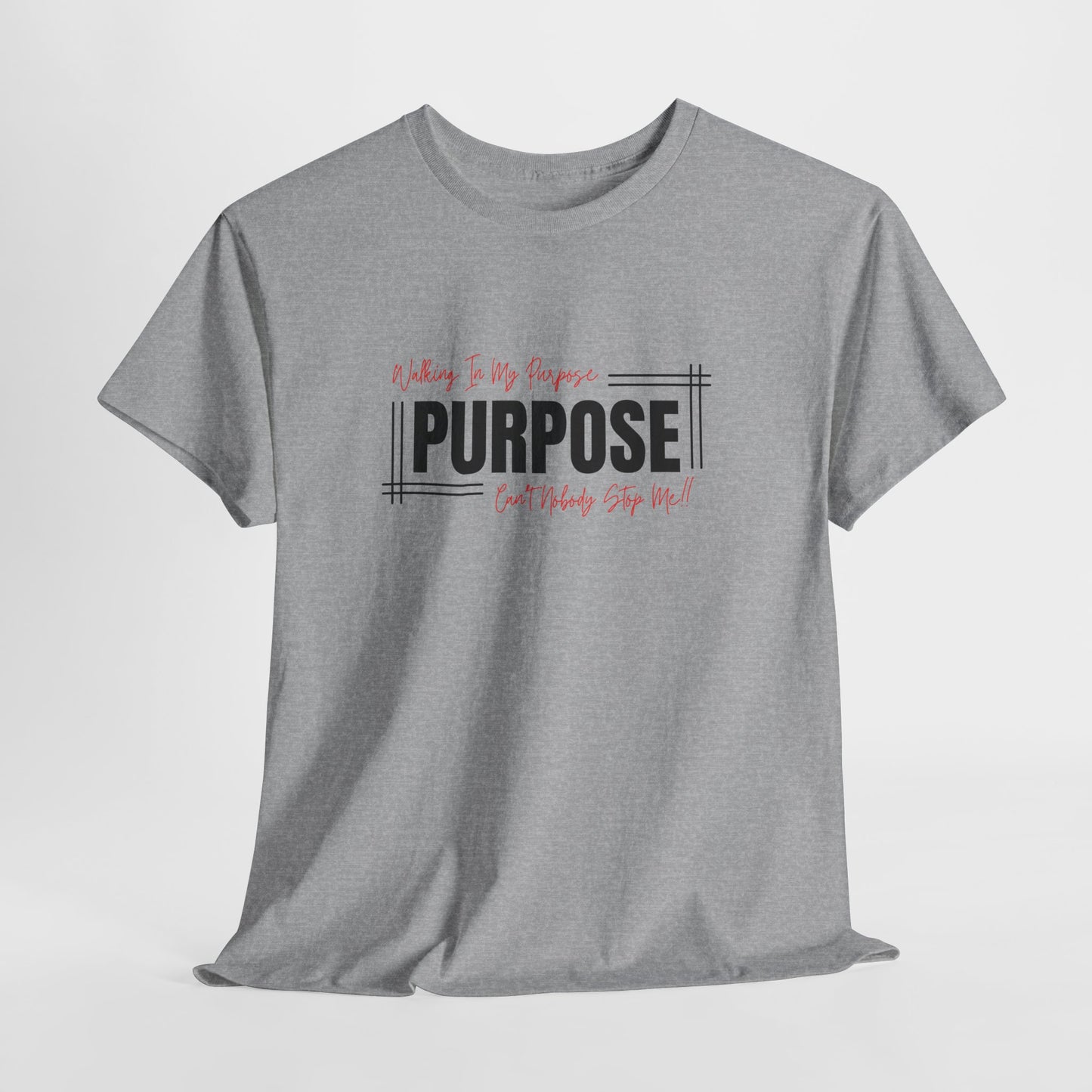 Walking In My Purpose | Unisex T-Shirt