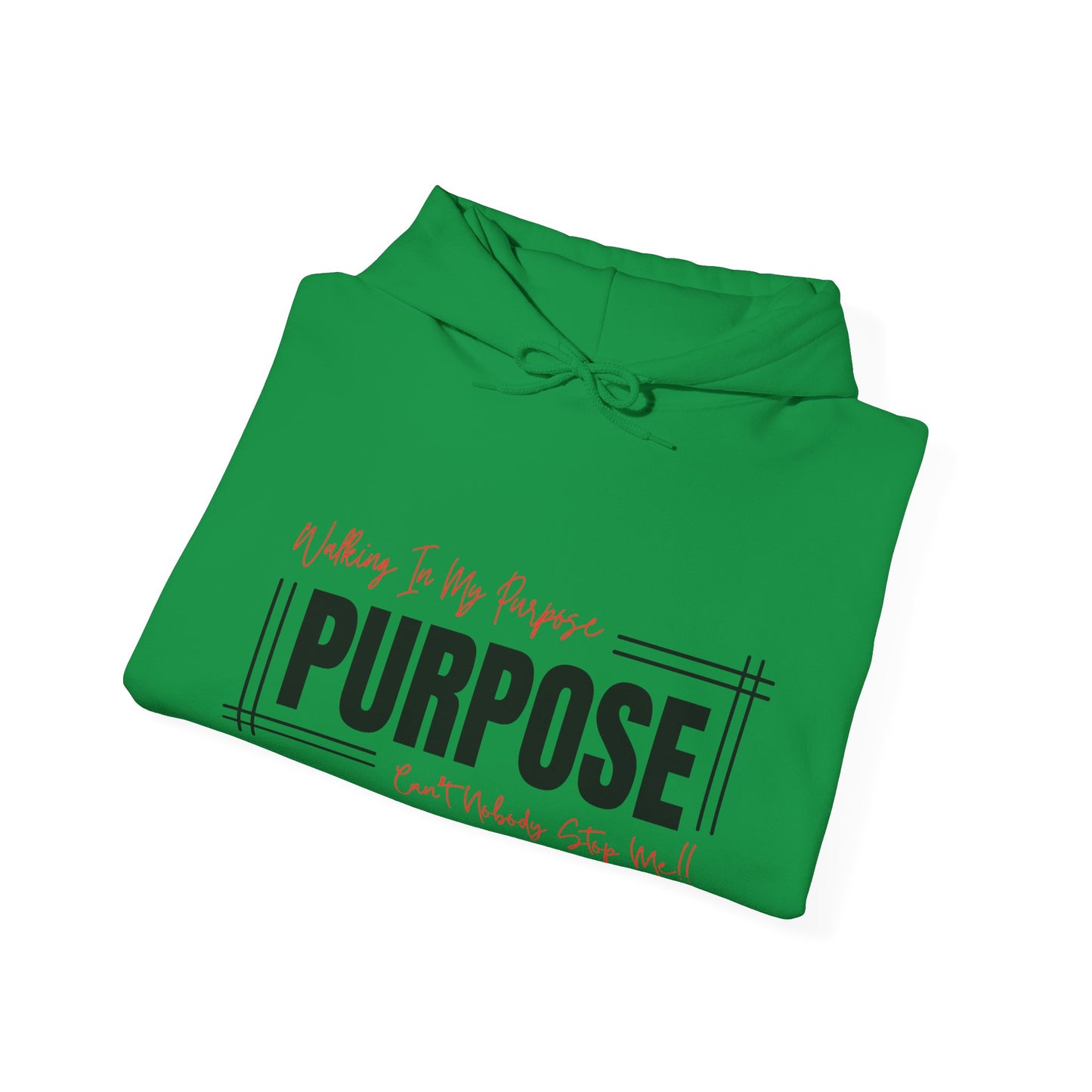 Walking In My Purpose Hooded Sweatshirt