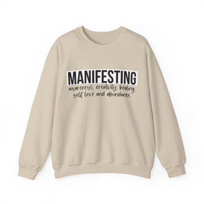 MANIFESTING Sweatshirt