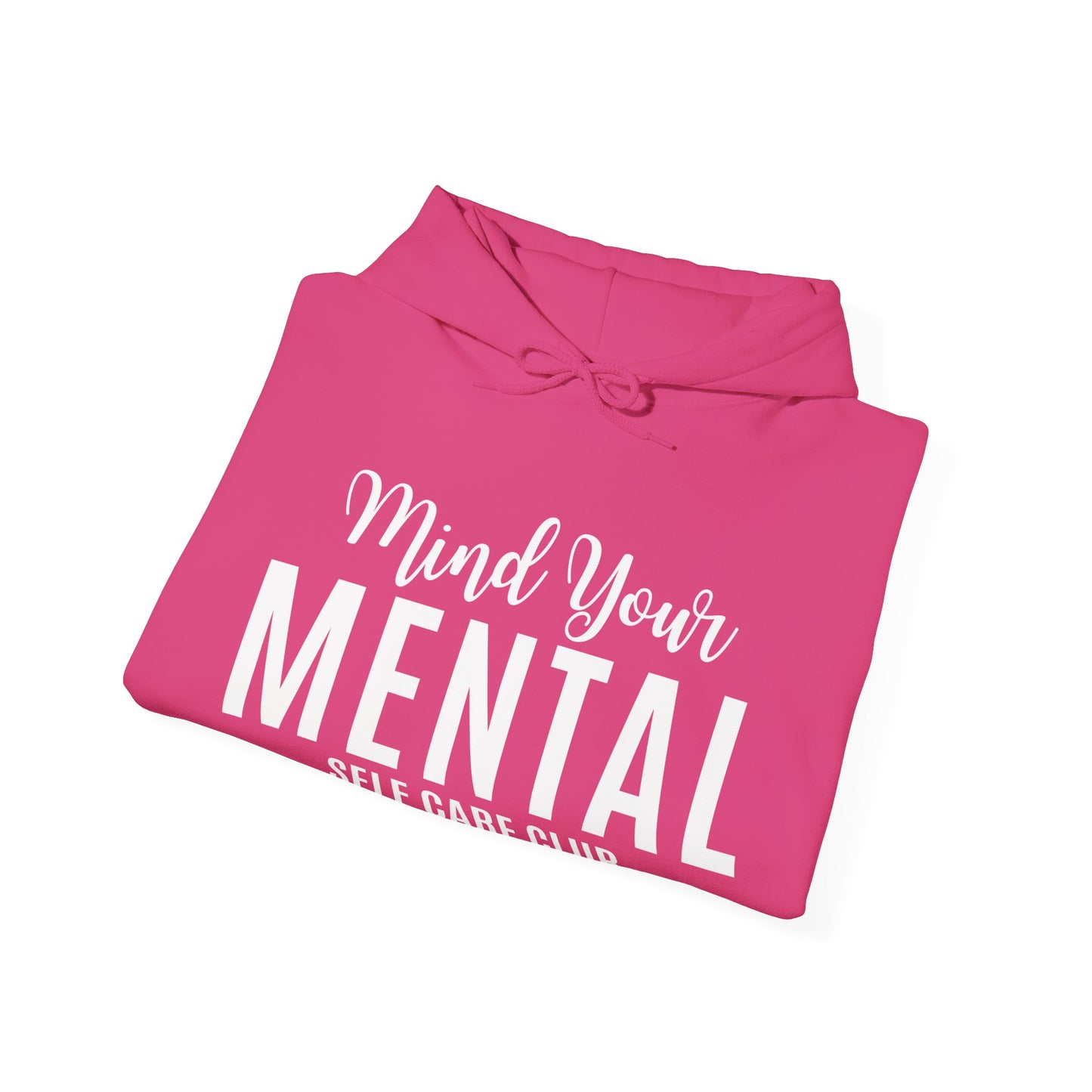 Mind Your Mental SCC Hooded Sweatshirt (White Logo)