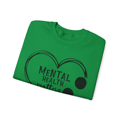 Mental Health Matters Sweatshirt