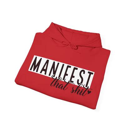 MANIFEST That S*** Hooded Sweatshirt