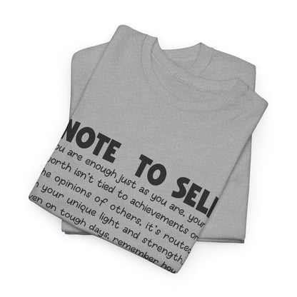 Note To Self | Unisex T-Shirt