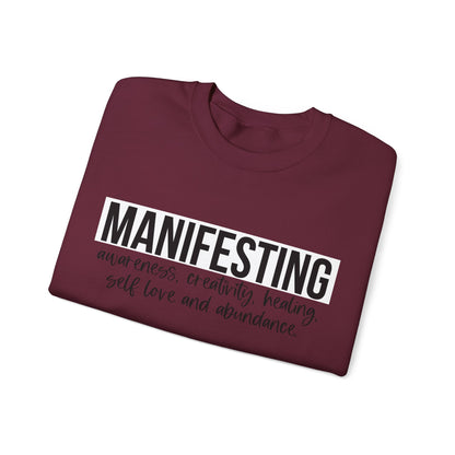 MANIFESTING Sweatshirt