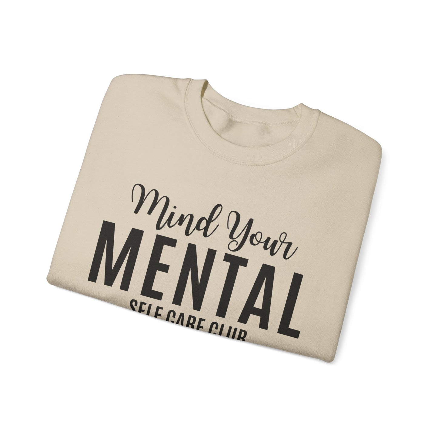 Mind Your Mental SCC Sweatshirt