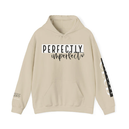 PERFECTLY IMPERFECT Hooded Sweatshirt