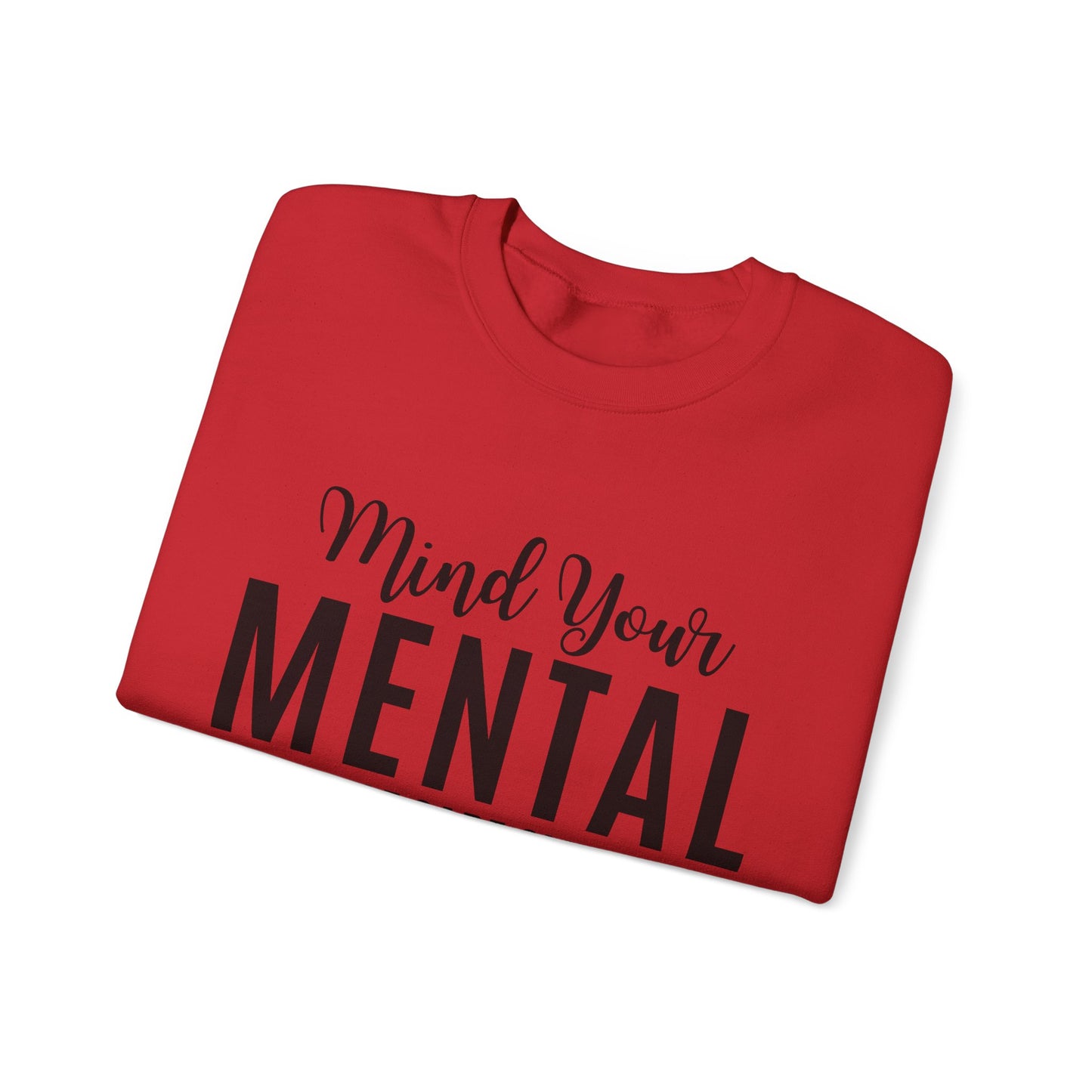 Mind Your Mental SCC Sweatshirt