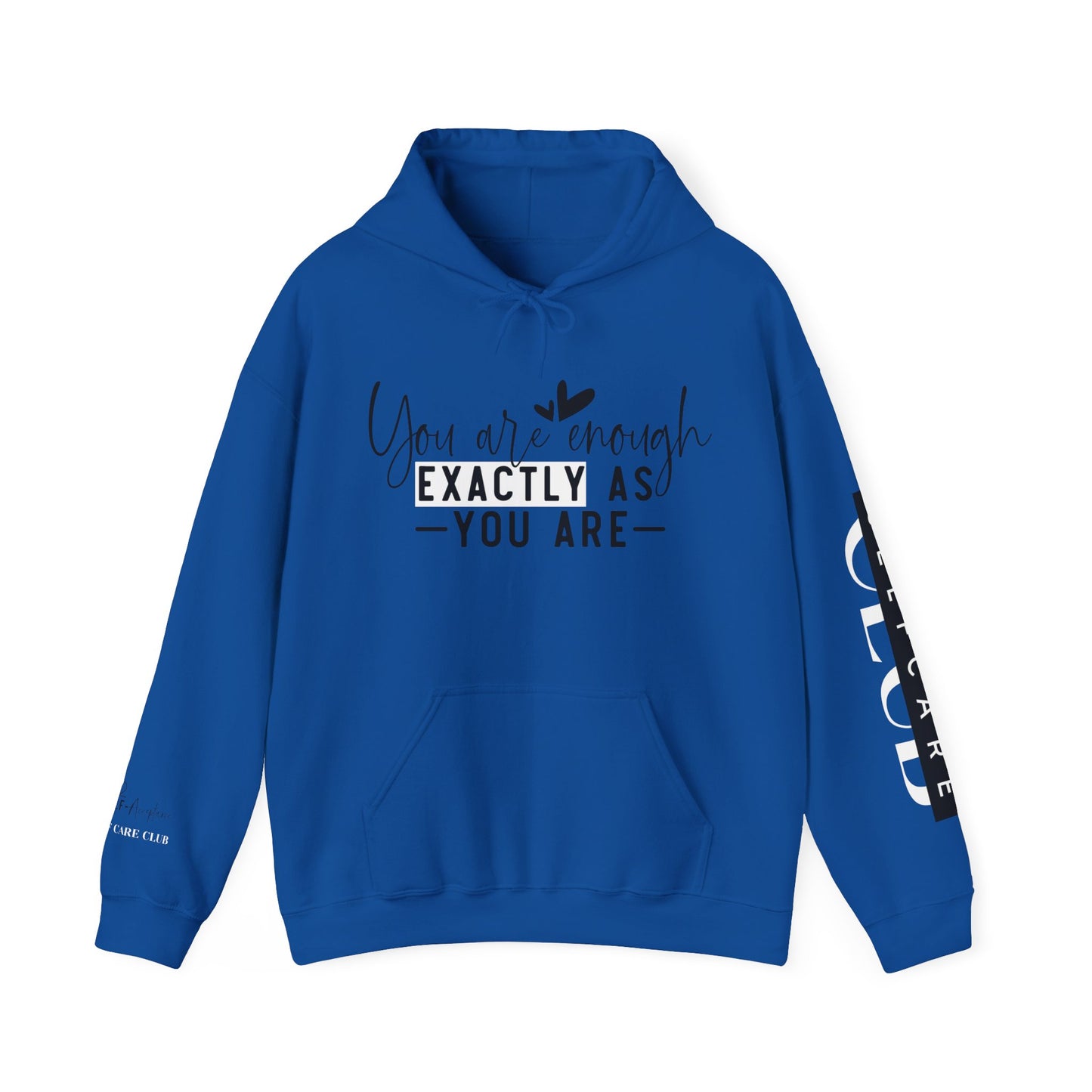 EXACTLY ENOUGH Hooded Sweatshirt