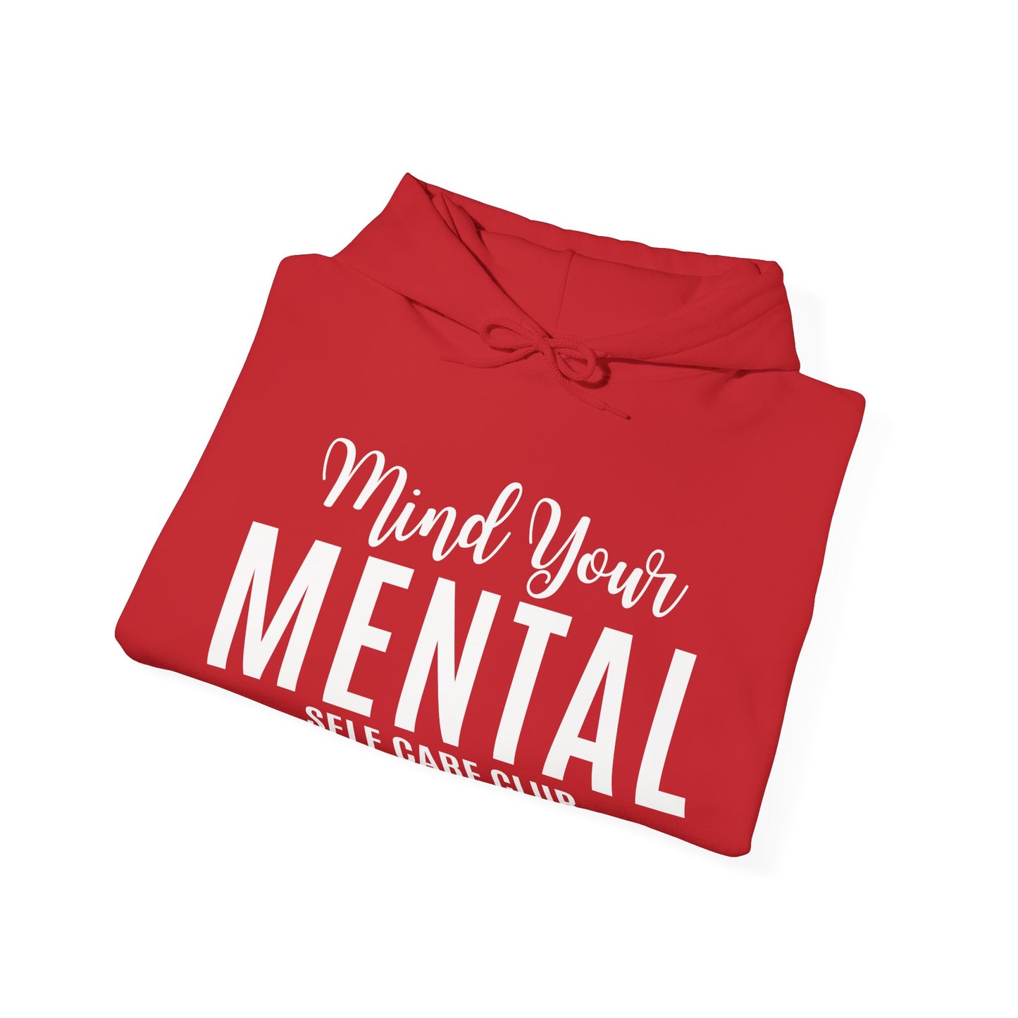 Mind Your Mental SCC Hooded Sweatshirt (White Logo)