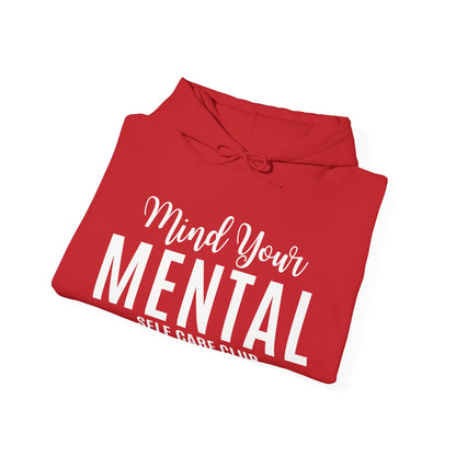 Mind Your Mental SCC Hooded Sweatshirt (White Logo)