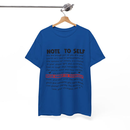 Note To Self | Unisex T-Shirt