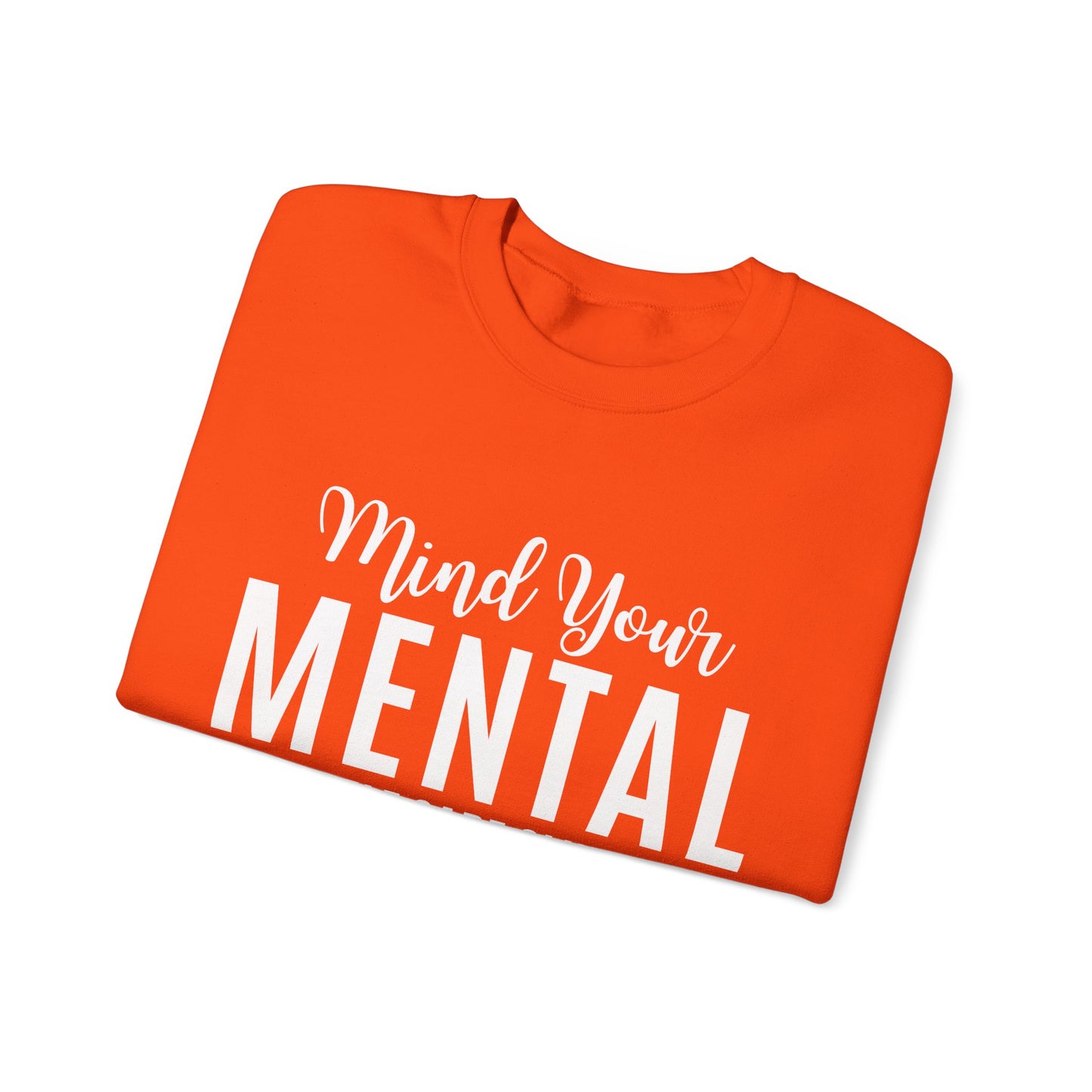 Mind Your Mental SCC Sweatshirt