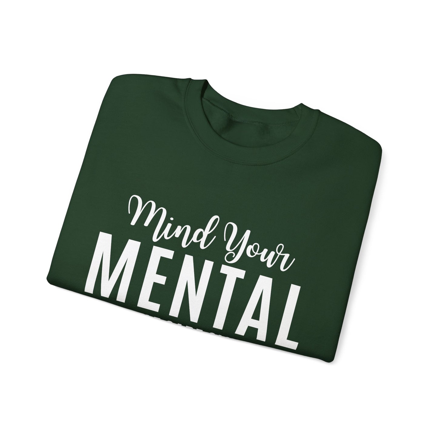 Mind Your Mental SCC Sweatshirt