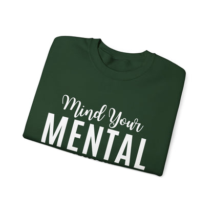 Mind Your Mental SCC Sweatshirt