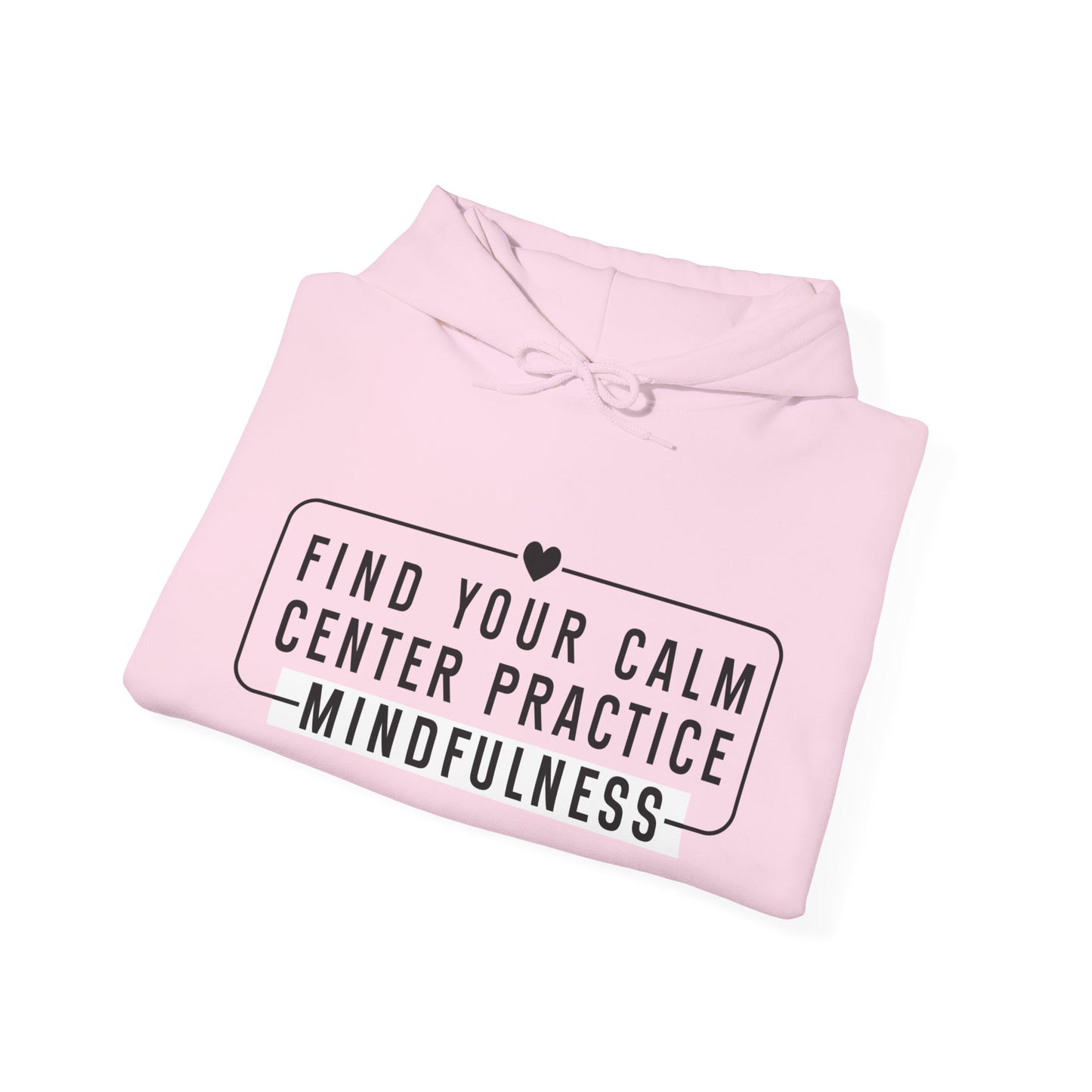 MINDFULNESS Hooded Sweatshirt