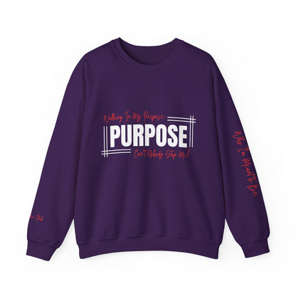 Walking In My Purpose Sweatshirt