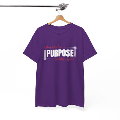 Walking In My Purpose | Unisex T-Shirt