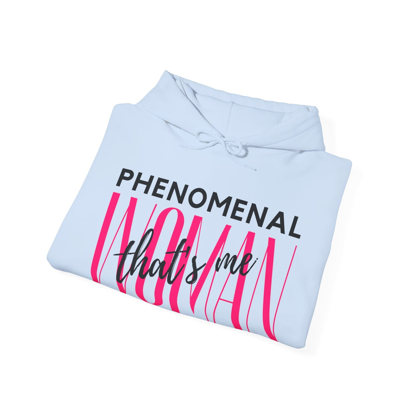 Phenomenal Woman Hooded Sweatshirt