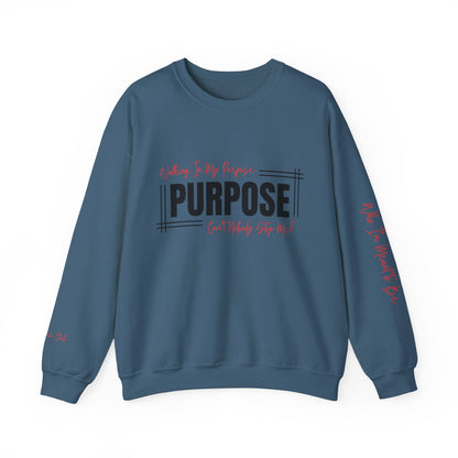 Walking In My Purpose Sweatshirt