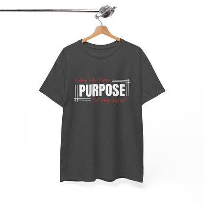Walking In My Purpose | Unisex T-Shirt