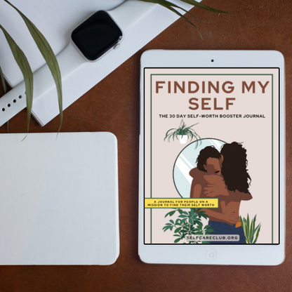 Finding My Self: The 30 Day Self-Worth Booster E-Journal