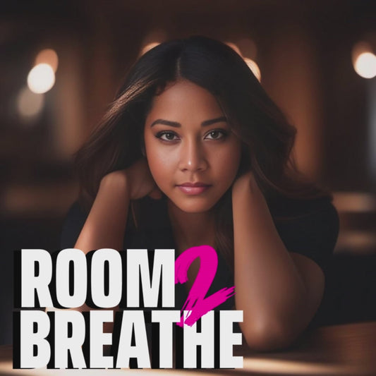 Room 2 Breathe