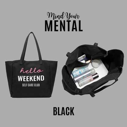 Mind Your Mental SCC Weekend Tote Bag